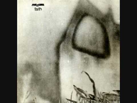 The Cure - Faith