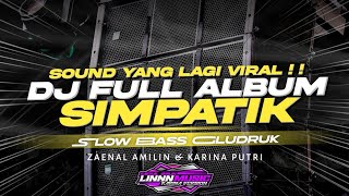 Download lagu DJ SIMPATIK FULL ALBUM TERBARU 2025 - SOUND YANG LAGI VIRAL SLOW BASS GLUDRUK [ LINNN MUSIC ] mp3