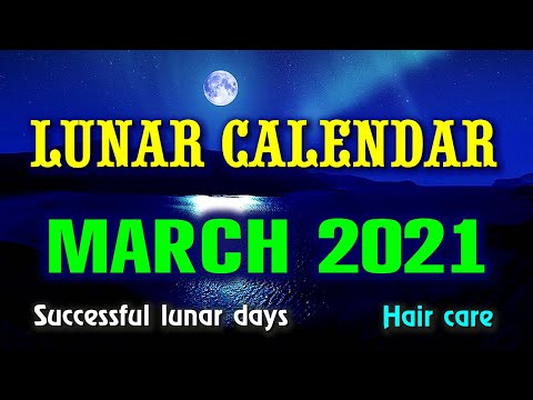 , title : 'MARCH Lunar Calendar for 2021: moon phases, auspicious days, haircut.