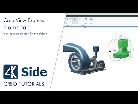 Creo View Express: Home tab - How to manipulate with objects
