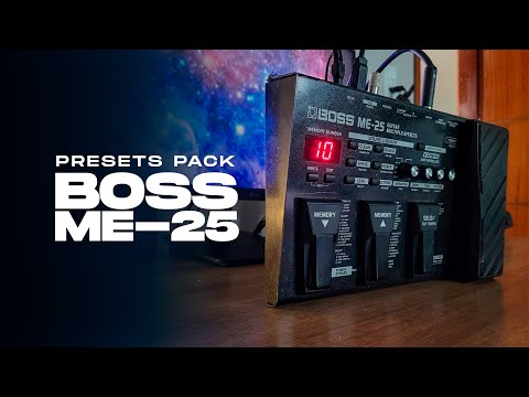 Presets Pack - Boss ME-25