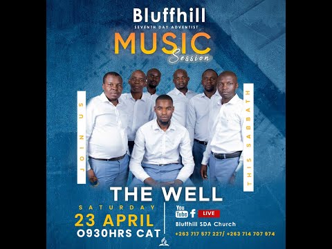 Bluffhill SDA Church || Music Session || The Well || 23 April 2022