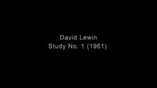 David Lewin - Study No. 1 (1961)