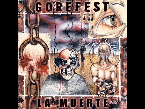 Gorefest - La Muerte (2005) [Full Album, HQ]