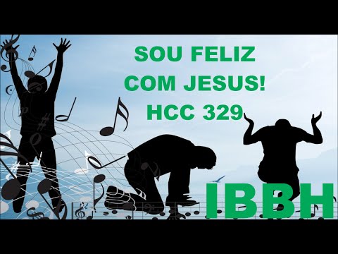 Louvor e Orquestra IBBH 2016 |  Sou Feliz Com Jesus! HCC 329