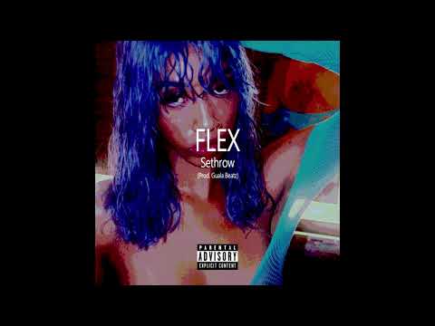 Sethrow - Flex Prod. Guala Beatz