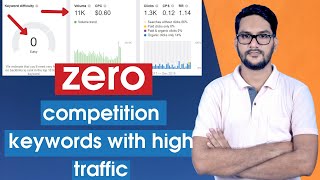 How to find zero competition keywords with high traffic-high volume low competition keywords [Hindi]