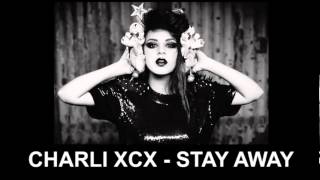 Charli XCX   Stay Away   YouTube