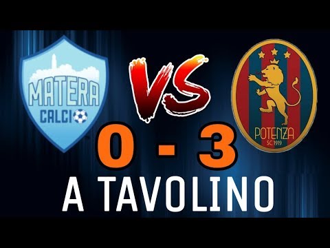 VITTORIA A TAVOLINO !! MATERA 0-3 POTENZA | P4ul & LoLLo
