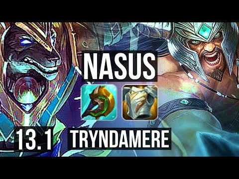 NASUS vs TRYNDAMERE (TOP) | 2.6M mastery, 700+ games, 4/1/4 | EUW Grandmaster | 13.1
