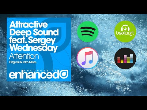 Attractive Deep Sound feat Sergey Wednesday - Attention (Original Vocal Mix)