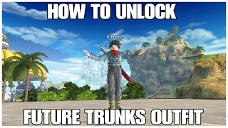 DRAGON BALL XENOVERSE 2 HOW TO UNLOCK FUTURE TRUNKS OUTFIT