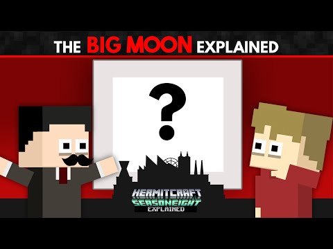 Hermitcraft 8: The BIG MOON Explained #4
