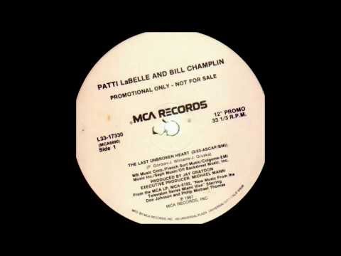 Bill Champlin & Patti LaBelle - The Last Unbroken Heart