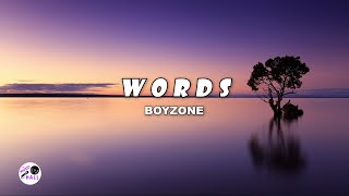 Words | Boyzone (Lyrics)