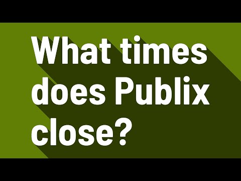 What Time Does Publix Near Me Close
