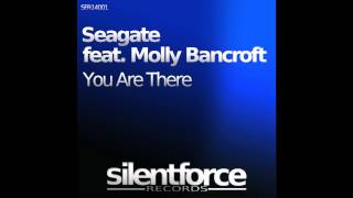 Seagate feat. Molly Bancroft - You Are There (teaser)