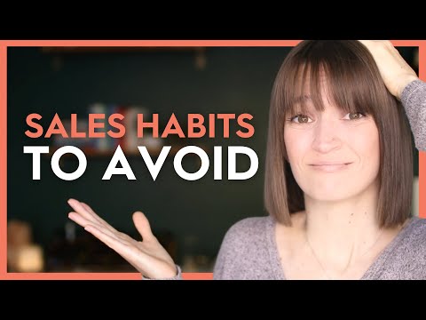 5 Sales Habits That Make You Frustratingly SALESY