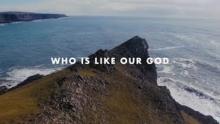 Who Is Like Our God 