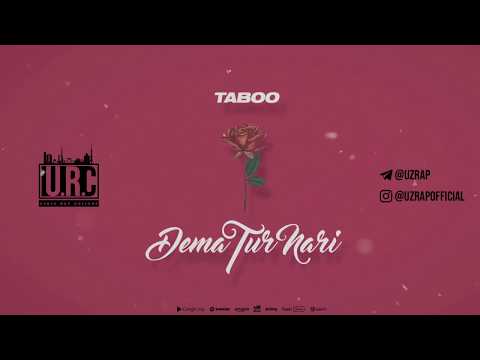 Taboo - Dema tur nari #uzrap