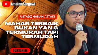 Download lagu Mahar Terbaik Untuk Wanita Muslimah   Ceramah Ustadz Hanan Attaki mp3