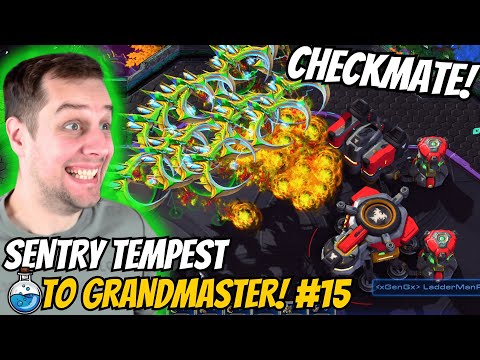 THE NEW TEMPEST IS INSANE! | Sentry Tempest to Grandmaster #15 StarCraft 2