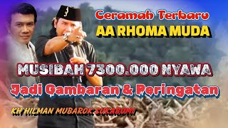 Download lagu KETIKA MUSIBAH BANJIR SUMATRA - CERAMAH TERBARU AA RHOMA MUDA mp3