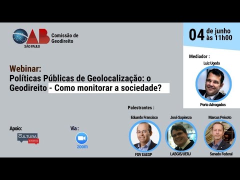 Webinar Políticas Públicas de Geolocalização: o Geodireito – Como monitorar a sociedade?