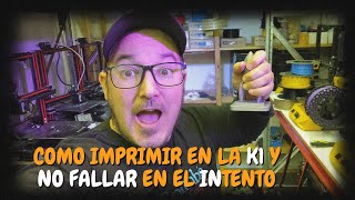 Como imprimir en la K1 🚀 y no fallar en el intento 🙀