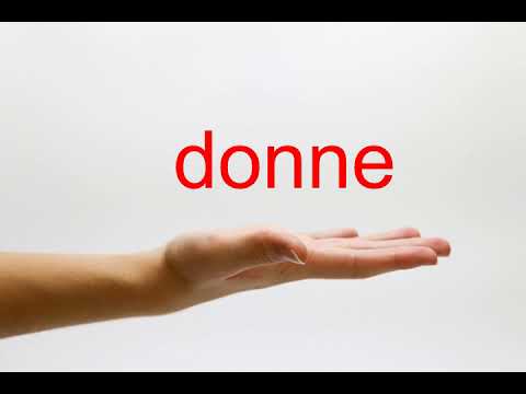 How to Pronounce donne - American English