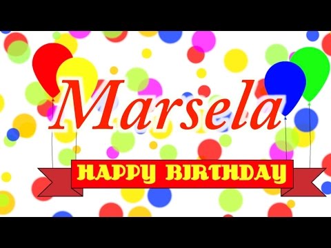 Happy Birthday Marsela Song
