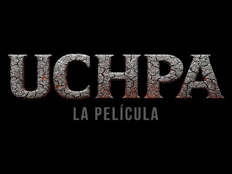 UCHPA la película (trailer oficial) - Estreno 27 de noviembre