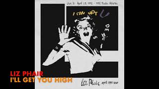 4 Liz Phair   I'll Get You High