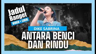 Download lagu Jadul Banget - Yang Hujan Turun Lagi (Video Lirik) | DIKE SABRINA | ANTARA BENCI DAN RINDU mp3 Download lagu Jadul Banget - Yang Hujan Turun Lagi (Video Lirik) | DIKE SABRINA | ANTARA BENCI DAN RINDU mp3
