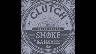 Clutch Smoke Banshee CDS Weathermaker Vault Series Digital