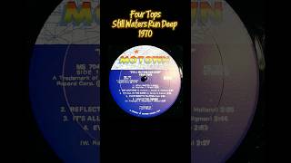 Four Tops - Still Waters Run Deep , 1970