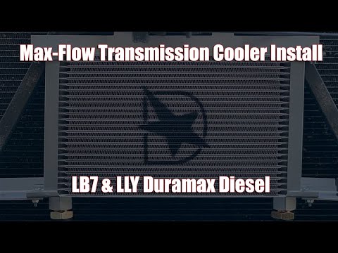 Max-Flow Upgraded Transmission Cooler Install 2001-2005 GM Duramax Diesel