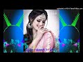 Angoor Wali Bagiya Na Jaiba Raja Dj Remix अंगूर वाली बगिया ना जइ