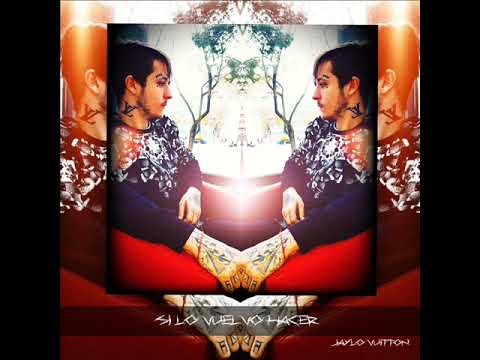 JAYLO VUITTON - SI LO VUELVO HACER