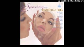 &quot;What If You Don&#39;t Fly&quot; - Superdrag