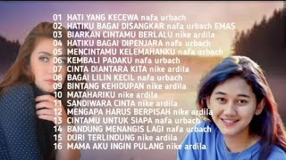 Download lagu NAFA URBACH & NIKE ARDILLA FULL ALBUM || LAGU NOSTALGIA 90AN | LAGU LAWAS PILIHAN TERBAIK 2024 mp3