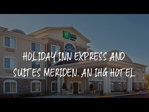 Holiday Inn Express and Suites Meriden, an IHG Hotel Review - Meriden , United States of America