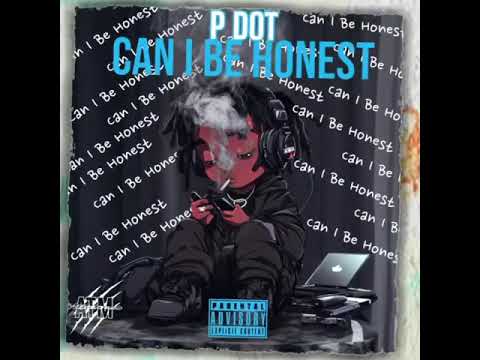 PDOT - Can I Be Honest