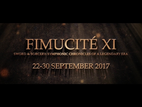 FIMUCITÉ 11 - SWORD & SORCERY: Symphonic Chronicles of a Legendary Era