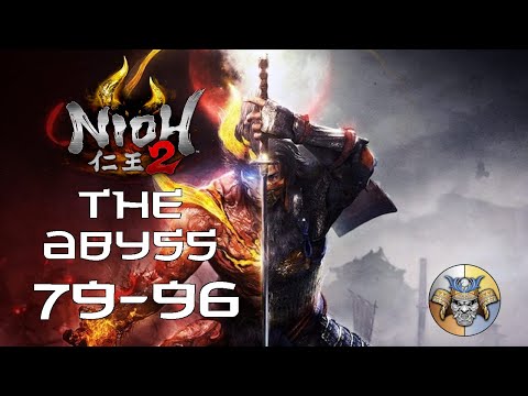 Abyss Floors 79-96 - Let's Play (pt. 26) - Nioh 2