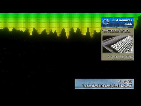 Ben Daglish - Bombo (Break The Beat) (Remix by Hazel)