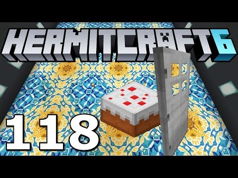 Hermitcraft 6: Cake Secured Vault! (Minecraft 1.13.2 Ep. 118)