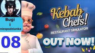 Kebab Chefs! - Restaurant Simulator #8 / kilka Bagów i Wiele niespodzianek z Grafi i Feluś :)