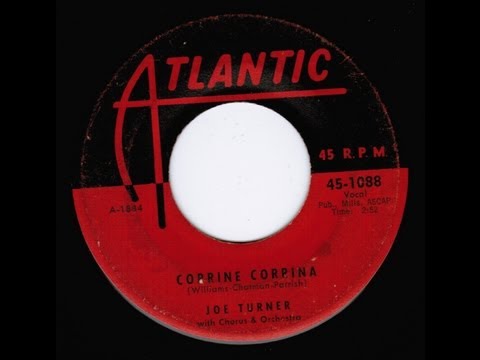 JOE TURNER "Corrine Corrina" 1956 Atlantic 1088