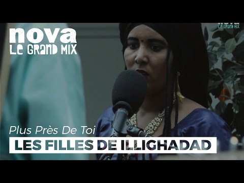 Les Filles de Illighadad - Erilegh Iflassak | Live Plus Près De Toi